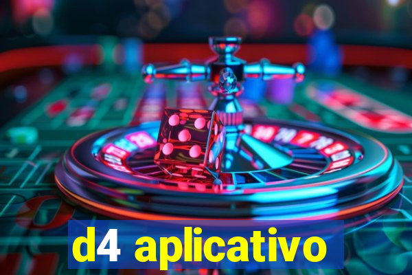 d4 aplicativo